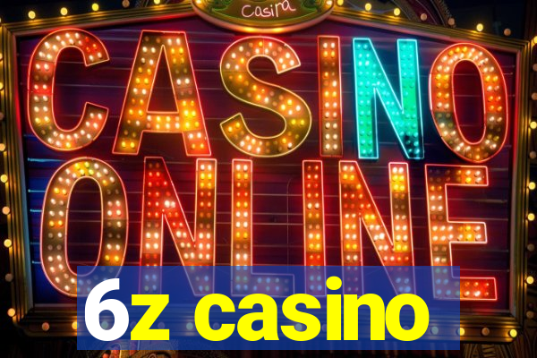 6z casino